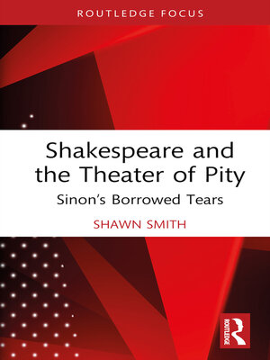 cover image of Shakespeare and the Theater of Pity